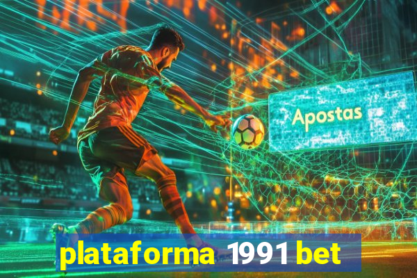 plataforma 1991 bet